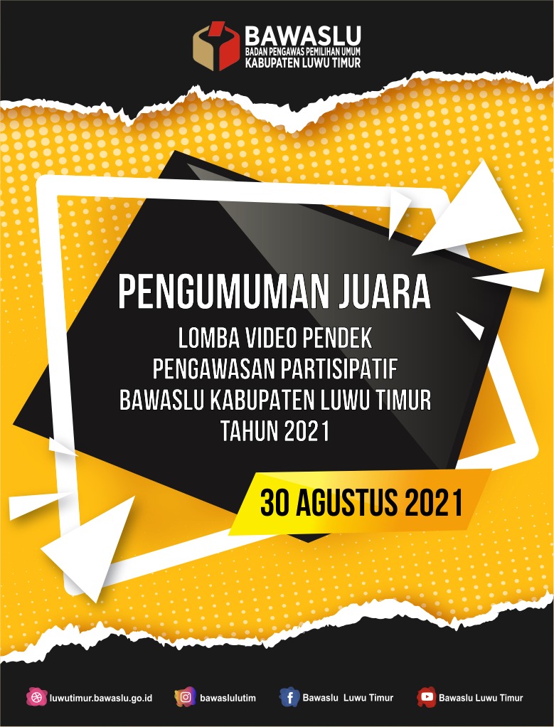 Pengumuman Pemenang Lomba Video Pendek Pengawasan Pemilu Partisipatif Bawaslu Luwu Timur